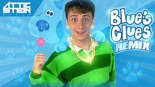 BLUE'S CLUES THEME SONG REMIX [PROD. BY ATTIC STEIN]