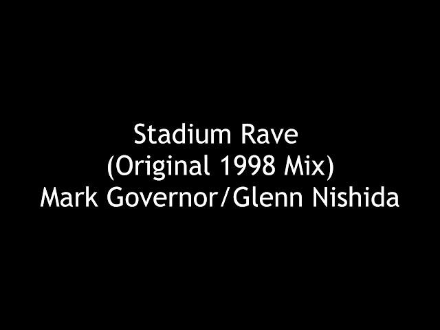 Stadium Rave by Mark Governor and Glenn Nishida - Samples, Covers and ...