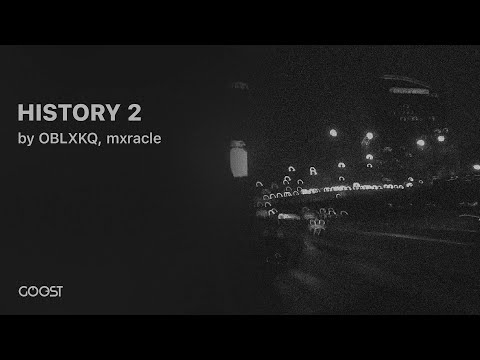 OBLXKQ, mxracle - HISTORY 2 (Official Audio)