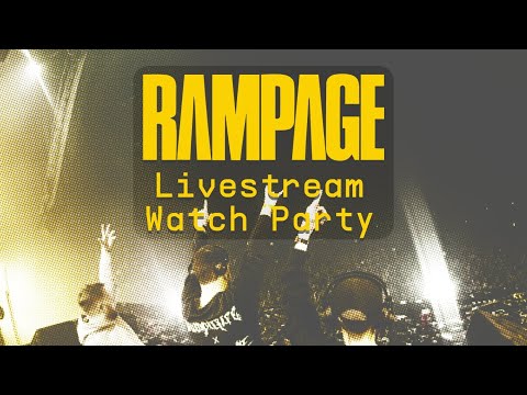 Rampage Watch Party (w/ MVRDA & SAMPLIFIRE)