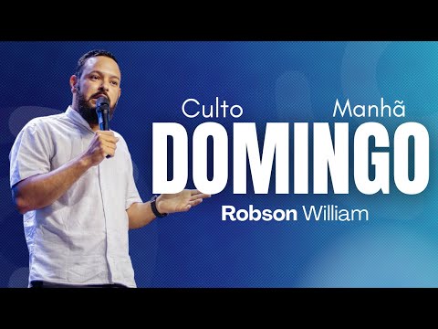 Crescimento e Consolidação - Robson William - Verbo da Vida Sobradinho BA (19/04/2026)