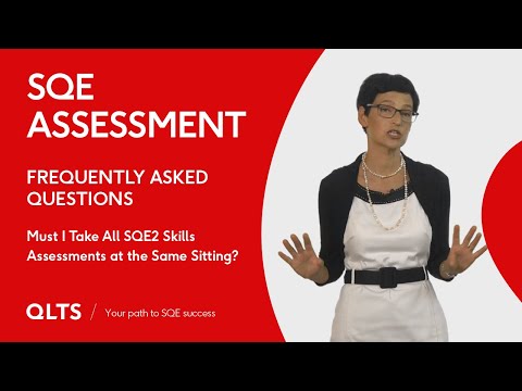 Must I take all SQE2 skills assessments at the same sitting?