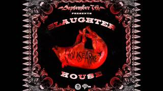 Slaughterhouse - Hammerdance (House Arrest Mixtape)