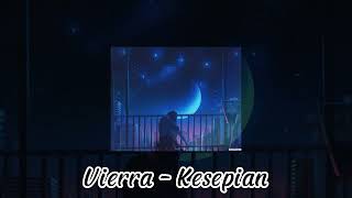 Download lagu Kesepian - Vierra (speed up   Reverb) mp3