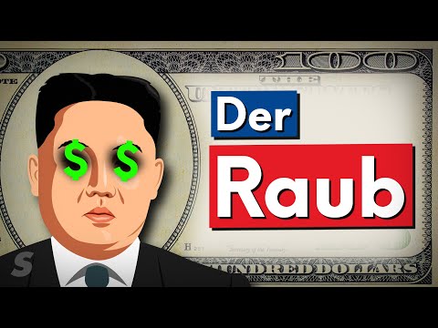 Wie Nordkorea eine Bank ausgeraubt hat