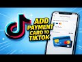 How To Add Debit Or Credit Card On TikTok Step By Step