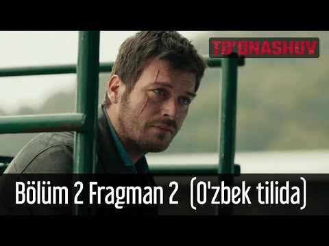 To'qnashuv 2 Bölüm 2. Fragman (O'zbek tilida)