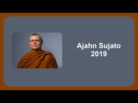 4. Naše mysl se začíná zklidňovat - Ajahn Sujato 2019
