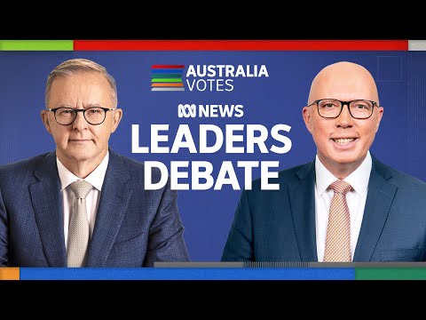 IN FULL: Anthony Albanese and Peter Dutton clash in ABC NEWS Leaders Debate