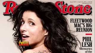 Julia Louis-Dreyfus Poses Naked On The Cover of Rolling Stone Magazine!
