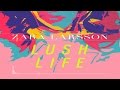 Zara Larsson - Lush Life (Official Instrumental)