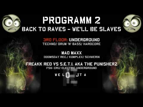 24.04.2010 Programm 2 - Back to Raves  - We´ll be Slaves, 3 Floors Special @ Speicher Rostock