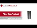 Ajax DoorProtect чорна - видео