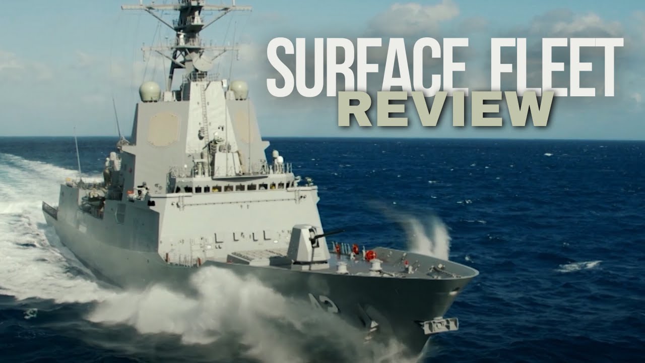 ADF | Surface Fleet Review: Biggest Naval Expansion since WWII