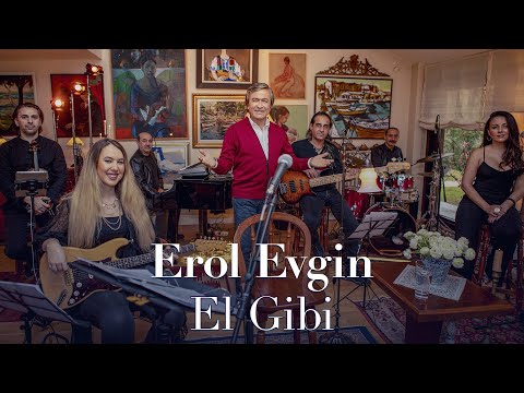 Erol Evgin – El Gibi / Sevdiklerim (Akustik)