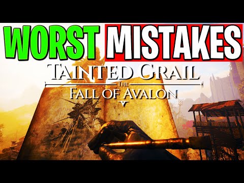 10 WORST MISTAKES To Avoid! Tainted Grail The Fall of Avalon Tips