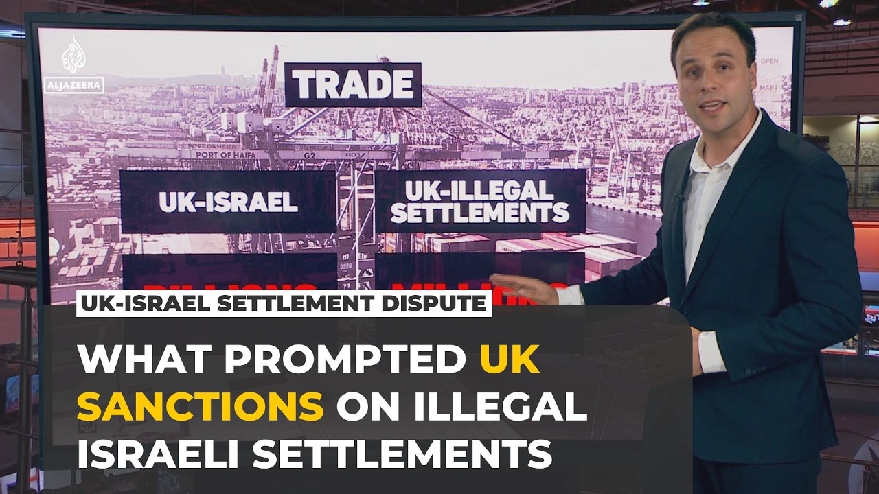 What prompted UK sanctions on illegal Israeli settlements in the West Bank?