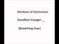 Kitchens of Distinction _ Goodbye Voyager - 4 Men