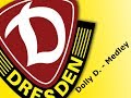 SGD (DYNAMO DRESDEN) Dolly D. - Medley ...