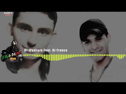 DJ JPedroza Feat. Di Franco - Sonho Lindo (R.A.G. DJ Remix)