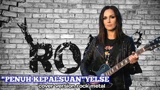 Download lagu BEST ROCK METAL COVER — YELSE IS FULL OF FAKES mp3 Download lagu BEST ROCK METAL COVER — YELSE IS FULL OF FAKES mp3