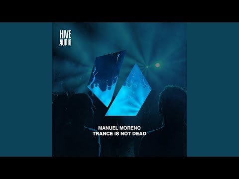 Trance Is Not Dead (Extended Mix)
