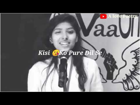 Agar Kisi Ko Pure Dil Se Chaho Na Tu puri Kayenat Milane Me Lag Jati || Poetry by Swastika rajput