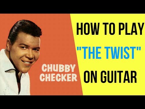 How to Play The Twist on Guitar