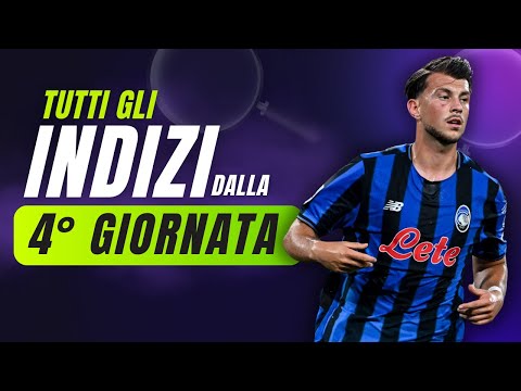 TUTTI GLI INDIZI dalla 4^ Giornata Serie A | Consigli Fantacalcio 2025/26
