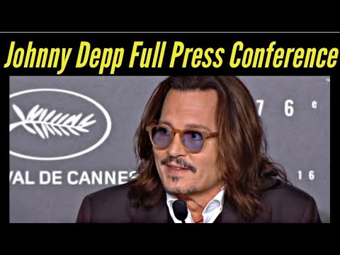 See Johnny Depp Full Press Conference Appearance Cannes 2023 (Full Video)