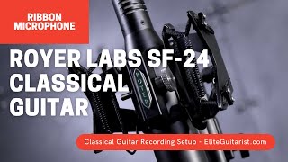 Video thumbnail for EliteGuitarist.com - Recording Classical Guitar Setup with Royer Labs SF-24 Ribbon Microphone by Elite Guitarist