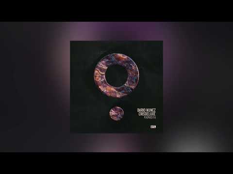 Dario Nunez, Crisdeluxe - Mamasita [Tech House]