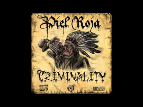 Pielroja feat Nelo - Fruta del Bosque "Criminality"