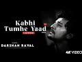 Kabhi Tumhe Yaad Meri Aaye ( LYRICS ) Song | Darshan Raval | Sidharth Malhotra, Kiara A | SherShah