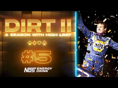 DIRT II: All In (Episode 5) | Presented by NOS Energy Drink | High Limit Racing Docuseries