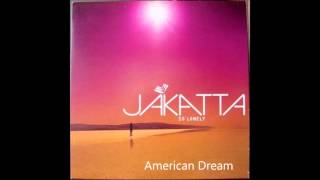 Jakatta American Dream
