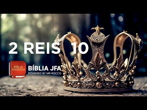 2 REIS 10 📕 - Bíblia JFA Offline