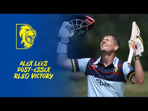 Alex Lees | post Essex Eagles Royal London Cup win