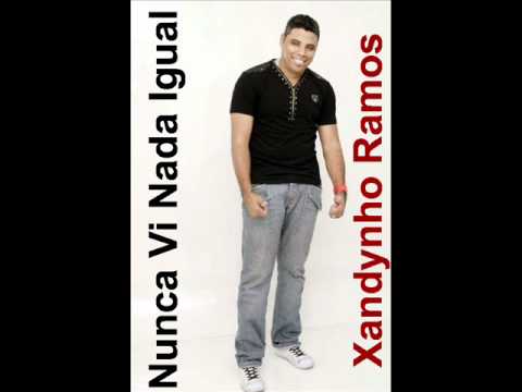 Xandynho Ramos - Nunca Vi Nada Igual