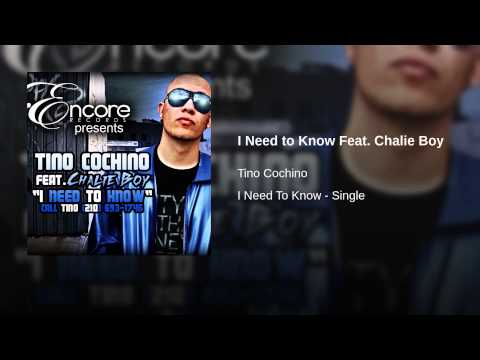 I Need to Know Feat. Chalie Boy