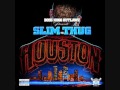 Slim Thug - Shine ft. E.S.G. / Outro
