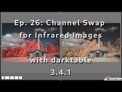 [EN] Ep. 26: Channel swap for Infrared Images with darktable 3.4.1 and the color calibration module