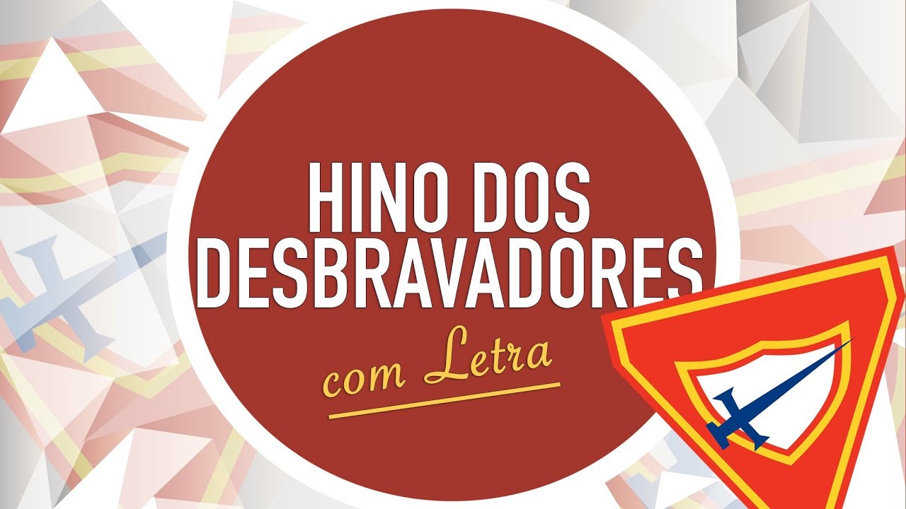 HINO DOS DESBRAVADORES | CD JOVEM | CAMPORI | MENOS UM