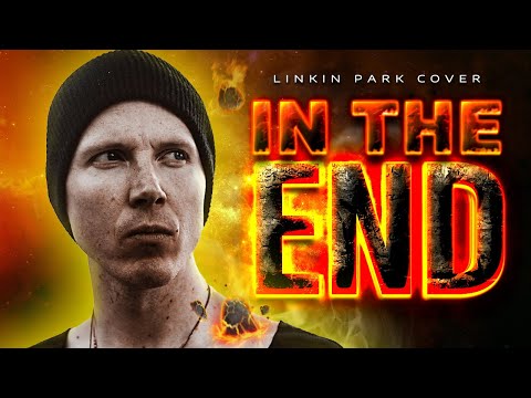 Video thumbnail for In The End