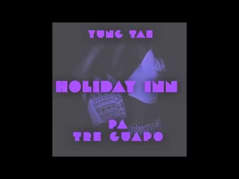 Yung Tae - Holiday Inn Ft  PA & Tre Guapo