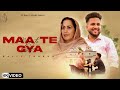 Maa Te Gya (Official Video) | Bally Thakur New Song | Maa | Mother's day | Oz Music | Punjabi Song