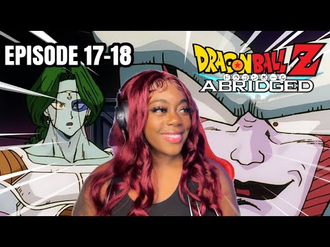 VEGETA POPPED A BLOOD VESSEL😂  DragonBall Z Abridged: Episode 17-18 REACTION!