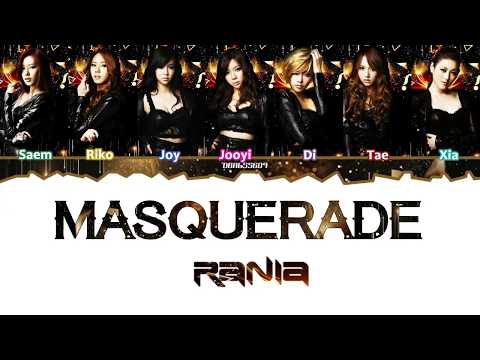 RaNia (라니아) - Masquerade Lyrics Color Coded [Hangul, Romanization, English] by Dbals5609