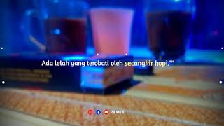 Download lagu Story wa terbaru ngopi / / 30 detik. mp3