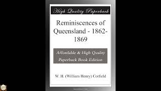 Reminiscences of Queensland - 1862-1869